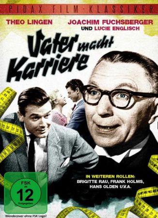 DVD-Cover: Vater macht Karriere; Abbildung DVD-Cover mit freundlicher Genehmigung von "Pidax film", welche die Komdie Mitte August 2013 auf DVD herausbrachte