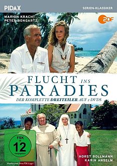 "Flucht ins Paradies": Abbildung DVD-Cover mit freundlicher Genehmigung von Pidax Film, welche den Dreiteiler im Mai 2018 auf DVD herausbrachte.