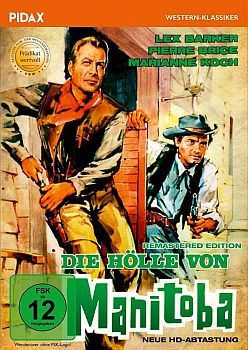 "Die Hölle von Manitoba"1) (1965, "Un lugar llamado Glory"): Abbildung DVD-Cover mit freundlicher Genehmigung von Pidax-Film, welche den Western am 26.03.2021 als "Remastered Edition" auf DVD herausbrachte.