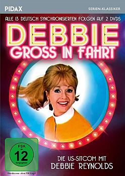 Abbildung DVD-Cover zur Sitcom "Debbie groß in Fahrt"; mit freundlicher Genehmigung von Pidax-Film, welche alle 13 Folgen der deutsch synchronisierten Episoden Anfang Juli 2020 auf DVD herausbrachte.