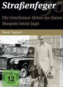Straßenfeger 50: Die Gentlemen bitten zu Kasse / Hoopers letzte Jagd 