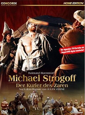 Abbildung DVD-Cover "Michael Strogoff" (erschienen November 2006) mit freundlicher Genehmigung von "Concorde Home Entertainment"; Copyright Concorde Home Entertainment