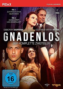 "Gnadenlos – Zur Prostitution gezwungen": Abbildung DVD-Cover mit freundlicher Genehmigung von Pidax-Film, welche den Thriller Ende Oktober 2018 auf DVD herausbrachte.