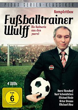 "Fuballtrainer Wulff": Abbildung DVD-Cover mit freundlicher Genehmigung von Pidax Film, welche die komplette Serie Mitte Mai 2012 auf 4 DVDs herausbrachte