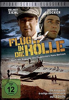 "Flug in die Hlle": Abbildung DVD-Cover mit freundlicher Genehmigung von Pidax-Film, welche die Produktion Anfang Februar 2016 auf DVD herausbrachte.