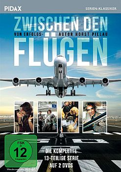 "Zwischen den Flügen": Abbildung DVD-Cover mit freundlicher Genehmigung von Pidax-Film, welche die Serie Ende Februar 2021 auf DVD herausbrachte.