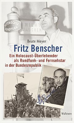 Abbildung des Buchcovers zur Publikation "Fritz Benscher"; mit freundlicher Genehmigung der Autorin Dr. Beate Meyer; Quelle/Copyright: "Wallstein Verlag"