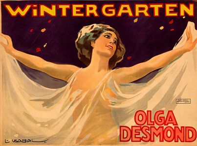 Olga Desmond 1910 auf einem Plakat des Berliner "Wintergarten" von Louis Usabal y Hernandez (18761937); Quelle: Wikimedia Commons: Lizenz: gemeinfrei