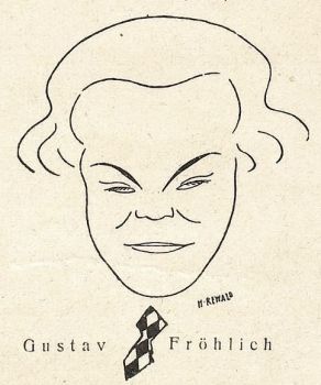 Portrait des Gustav Frhlich von Hans Rewald (18861944), verffentlicht in "Jugend" Mnchner illustrierte Wochenschrift fr Kunst und Leben (Ausgabe Nr. 20/1929 (Mai 1929)); Quelle: Wikimedia Commons von "Heidelberger historische Bestnde" (digital); Lizenz: gemeinfrei